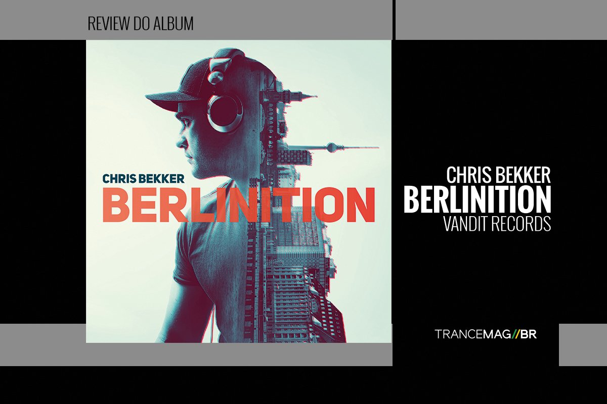 “Berlinition” A versatilidade de Chris Bekker em seu primeiro álbum em estúdio