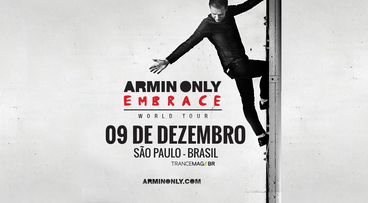 Armin van Buuren Armin Only Embrace dia 09 de Dezembro no Anhembi