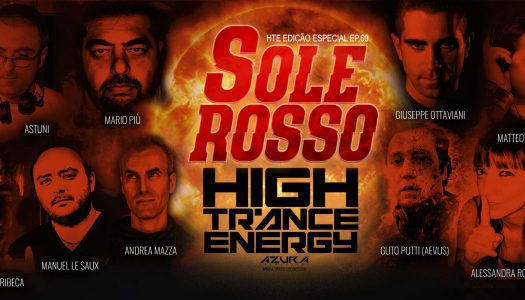 High Trance Energy ep.060 “SOLE ROSSO ITALIAN EDITION” 10 de Junho