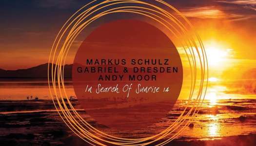 Markus Schulz, Gabriel & Dresden e Andy Moor apresentam a compilação In Search of Sunrise 14