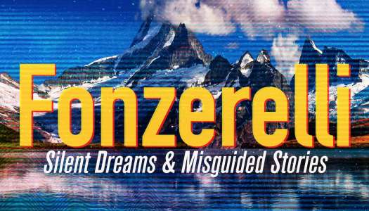 Fonzerelli – Silent Dreams & Misguided Stories