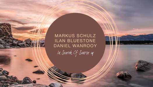 In Search Of Sunrise 19 Mixed by Markus Schulz, Ilan Bluestone & Daniel Wanrooy